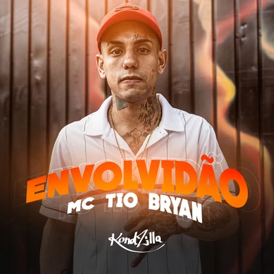 MC Tio BryanDJ SATI MARCONEXMc Maurício do 12MC 3L Envolvidão