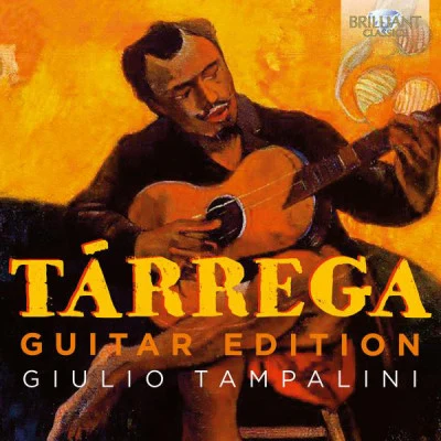 Francisco Tárrega Tárrega: Guitar Edition