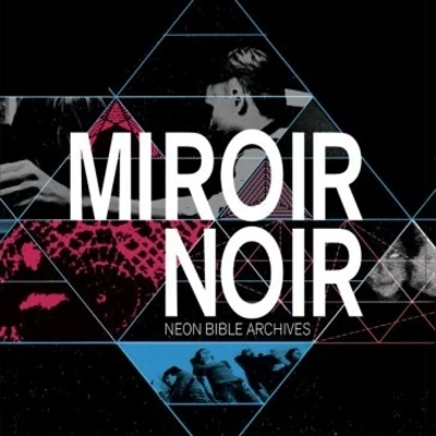 Miroir Noir 专辑 Arcade Fire