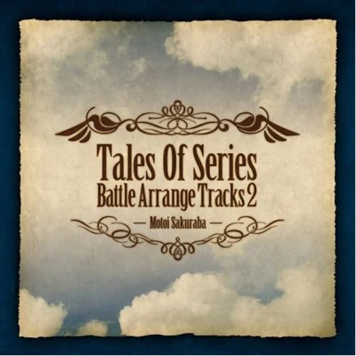 Tales Of Series Battle Arrange Tracks 2 專輯 桜庭統