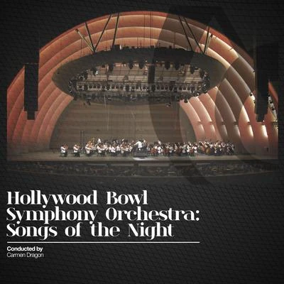 Hollywood Bowl Symphony Orchestra: Songs of the Night 專輯 Engelbert Humperdinck