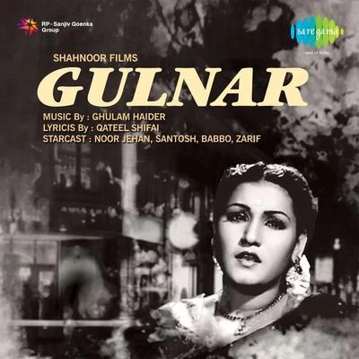 Gulnar 專輯 Noor Jehan, Begum Jaipuri, Chorus/Noor Jehan