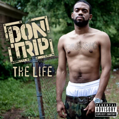 The Life 專輯 Zed Zilla/Don Trip/Hitemup