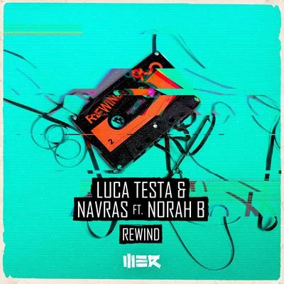 Rewind (feat. Norah B) 專輯 Astrak/Luca Testa