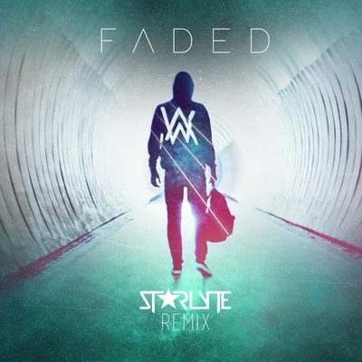 Faded (Starlyte Remix) 专辑 CoЯe-Ridor/ST★RLYTE