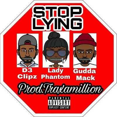 Stop Lying 專輯 Traxamillion/Lady Phantom