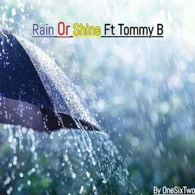 Rain Or Shine 專輯 Tommy B