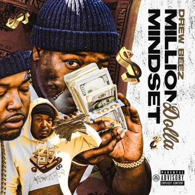 Million Dolla Mindset 專輯 Drew Beez