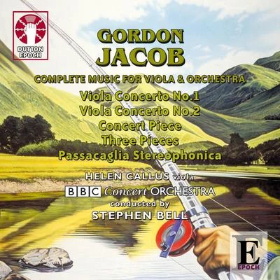 Gordon Jacob - Complete Music for Viola and Orchestra 专辑 Rupert Marshall-Luck/Roderick Williams/BBC Concert Orchestra/David Owen Norris/Gavin Sutherland