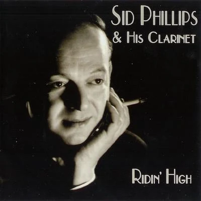 Ridin High 專輯 Sid Phillips