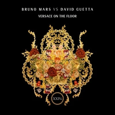 Versace On The Floor (Bruno Mars vs. David Guetta) 專輯 Bruno Mars