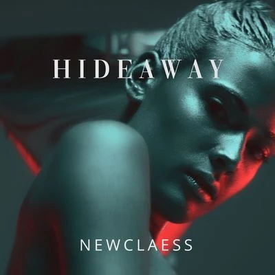 Hideaway 專輯 Kevin Acero/Newclaess/Mike Destiny/DJ Jerry/Nelson