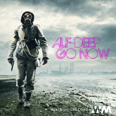 Go Now 專輯 Alf Deep