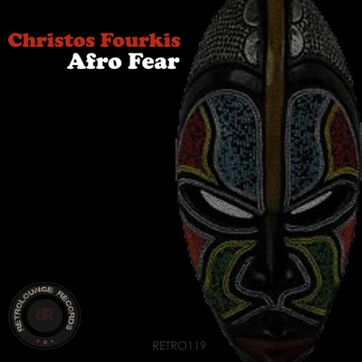 Afro Fear 专辑 Christos Fourkis