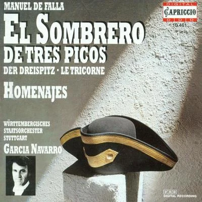 FALLA, M.: 3-Cornered Hat (The)HomenajesDanza (Loa, Wurttemberg State Orchestra, Navarro) 專輯 García Navarro