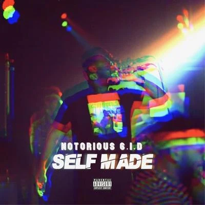 Self Made 專輯 Notorious G.I.D