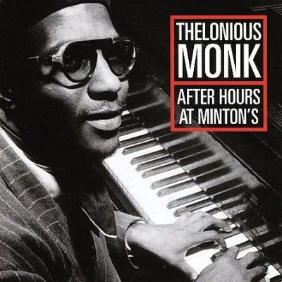 After Hours At Mintons 專輯 monk