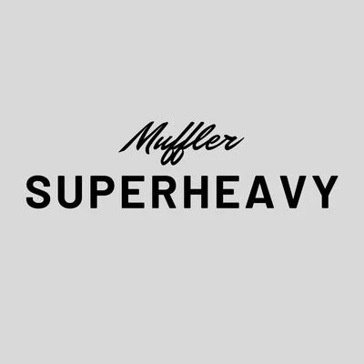 Super Heavy 专辑 Muffler