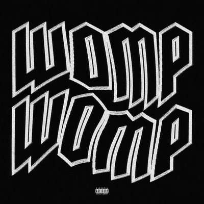 Womp Womp 专辑 ChaseTheMoney/Valee