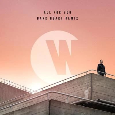 All For You (Dark Heart Remix) 專輯 Wilkinson