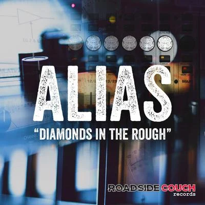 Diamonds In the Rough 專輯 Alias