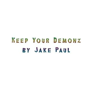 Keep Your Demonz 專輯 Jake Paul