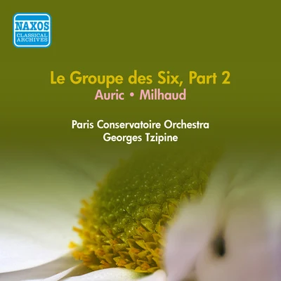 GROUPE DES SIX (LE), Part 2 - AURIC, G.MILHAUD, D. (Paris Conservatoire, Tzipine) (1954) 專輯 Georges Tzipine