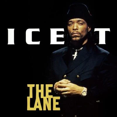 The Lane 專輯 Ice T