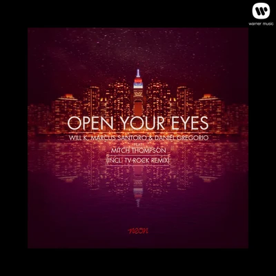 Open Your Eyes (feat. Mitch Thompson) 專輯 Will K