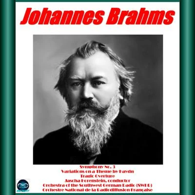 Brahms: Symphony No. 3, Haydn Variations, Tragic Overture 專輯 Jascha Horenstein/Grosses Orchester des Südwestfunks