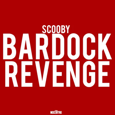 Bardock Revenge 專輯 Shaka Zules/Scooby/ManoWill