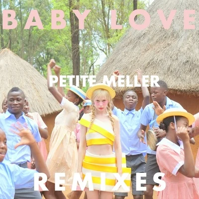 Baby Love (Remixes, Pt. 2) 專輯 Hyena/Petite Meller