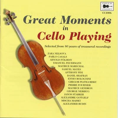 Great Moments in Cello Playing 專輯 Mischa Maisky/Erik Werba/Paul McCreesh/Albrecht Mayer/Anne Sofie von Otter