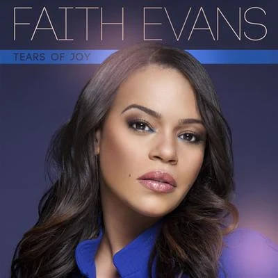 Tears Of Joy 专辑 Faith Evans