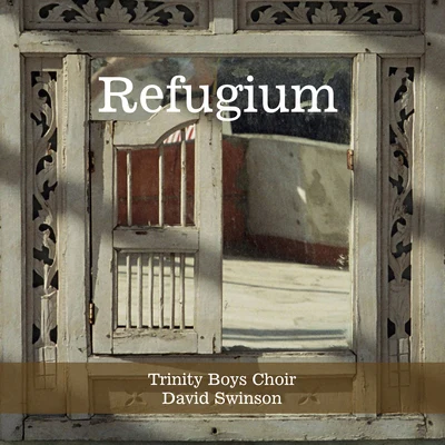 Refugium 專輯 Trinity Boys Choir/Vernon Handley/Philip Langridge/Teresa Cahill/Michael Rippon