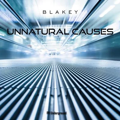 Unnatural Causes 專輯 Blakey