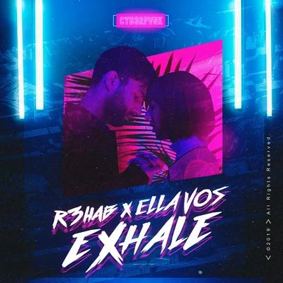 Exhale 專輯 R3hab/No Riddim/its different