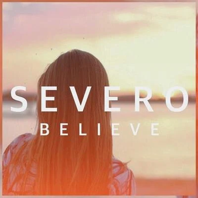 Believe 專輯 ToWonder/Severo