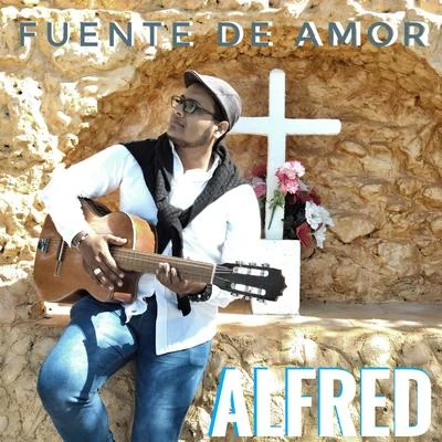 Alfred Fuente de Amor