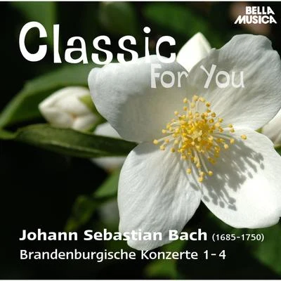 Classic for You: Bach: Brandenburgische Konzerte 1 - 4 專輯 Slovak Philharmonic Orchestra