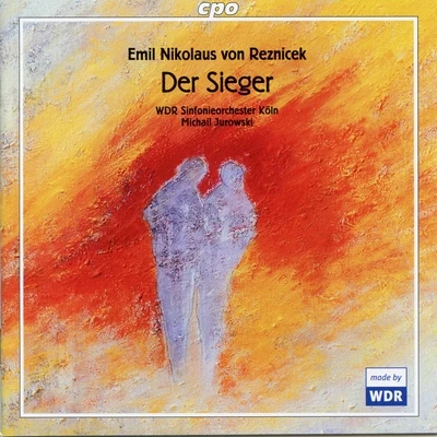 Reznicek: Der Sieger 專輯 WDR Sinfonieorchester Köln