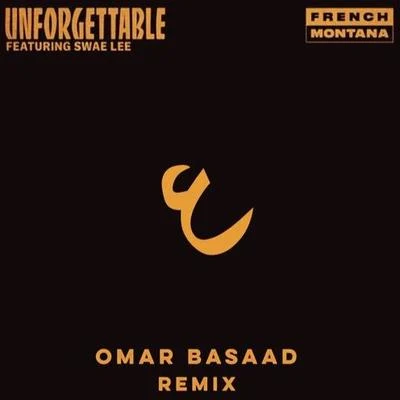 Unforgettable (Omar Basaad Remix) 專輯 Omar Basaad/THALLIE ANN SEENYEN