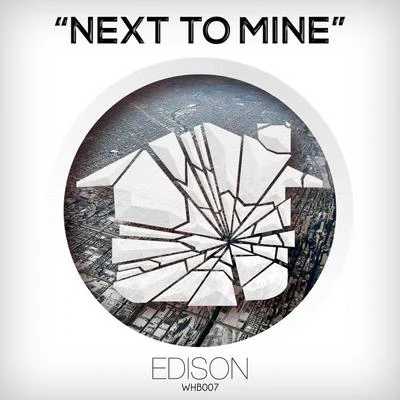 Next To Mine 專輯 Edison