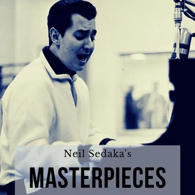 Neil Sedakas Masterpieces 專輯 Neil Sedaka