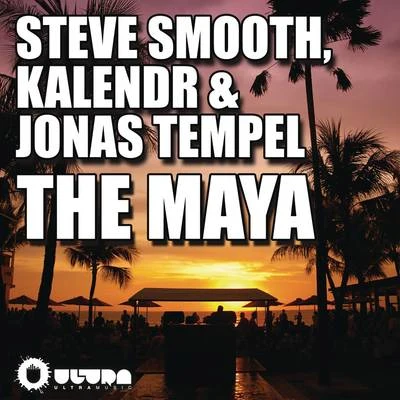 The Maya 專輯 Torio/Steve Smooth/Quintino & Blasterjaxx