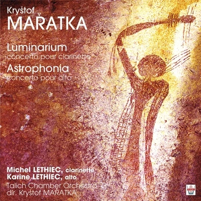 Maratka : Luminarium astrophonia 專輯 Michel Lethiec