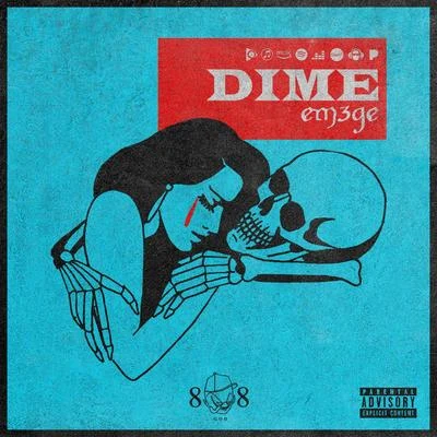 Dime 专辑 Bymonkid/Em3ge/Franky Style