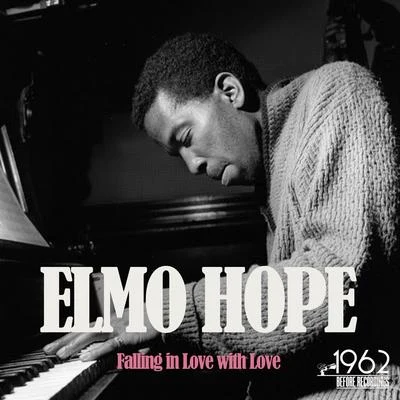 Elmo Hope Falling in Love with Love