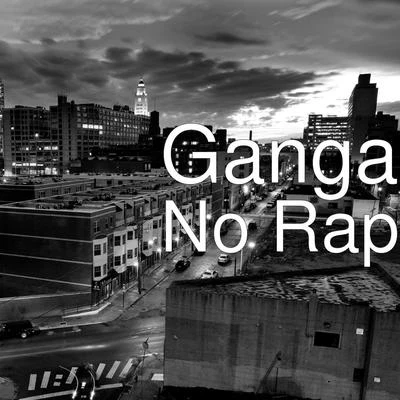 No Rap 專輯 Ganga