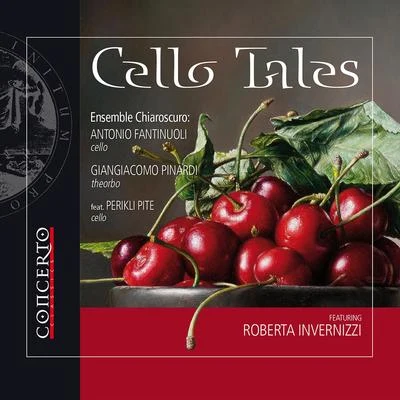 Cello Recital: Fantinuoli, Antonio - DEGLI ANTONI, G.B.VITALI, G.B.GABRIELLI, D.SOMIS, G.B.ALBOREA, F.BOCCHERINI, L. (Cello Tales) 专辑 Giangiacomo Pinardi/Paola Poncet/Antonio Fantinuoli/Fabio Biondi